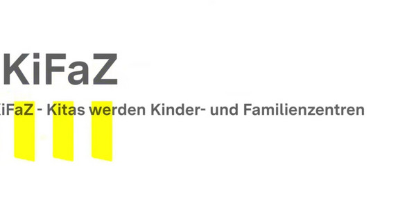 Auf weißem Grund steht in gelber Schrift "KIfaz - aus Kinderzentren werden Familienzentren".