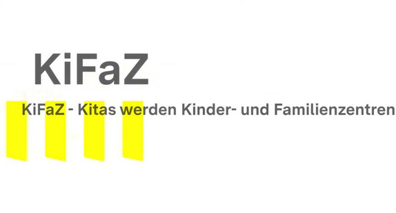 Auf weißem Grund steht in gelber Schrift "KIfaz - aus Kinderzentren werden Familienzentren".