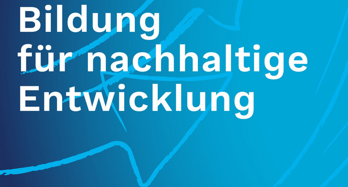 Aufschrift "Bildung für nachhaltige Entwicklung"