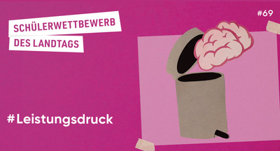 #Leistungsdruck &ndash; 69. Sch&uuml;lerwettbewerb des Landtags 
