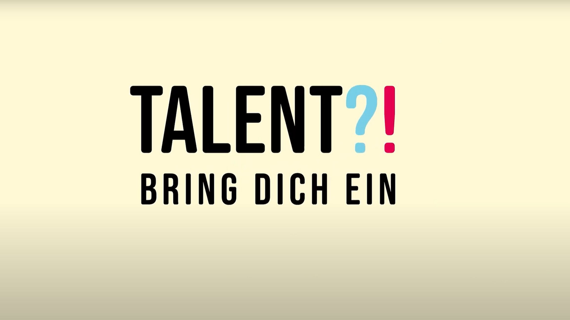 Auf gelben Hintergrund steht der Schriftzug "Talent?! Bring dich ein" 